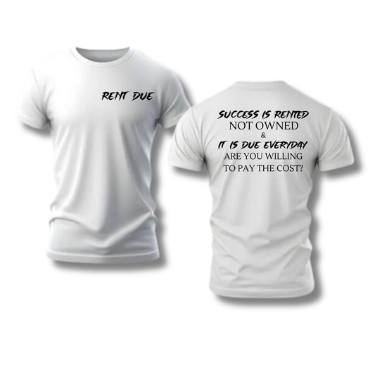 “Rent Due” Everyday Tee