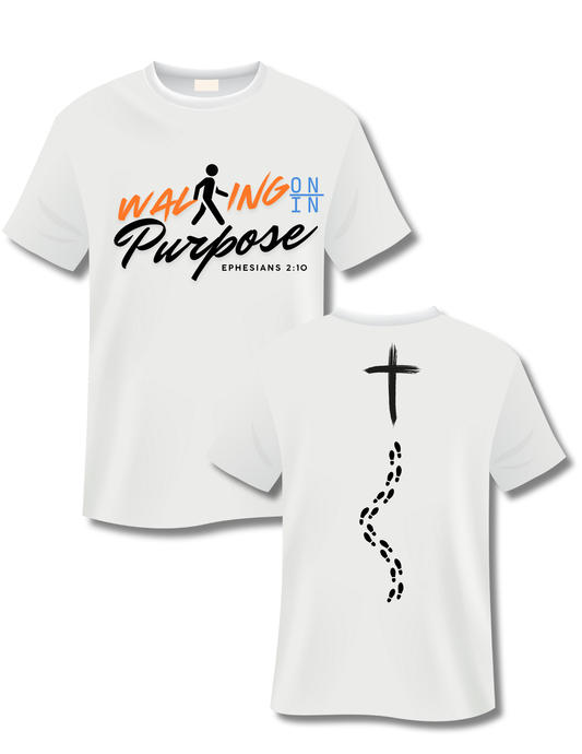 Walking On/In Purpose Tee (Ephesians 2:10)