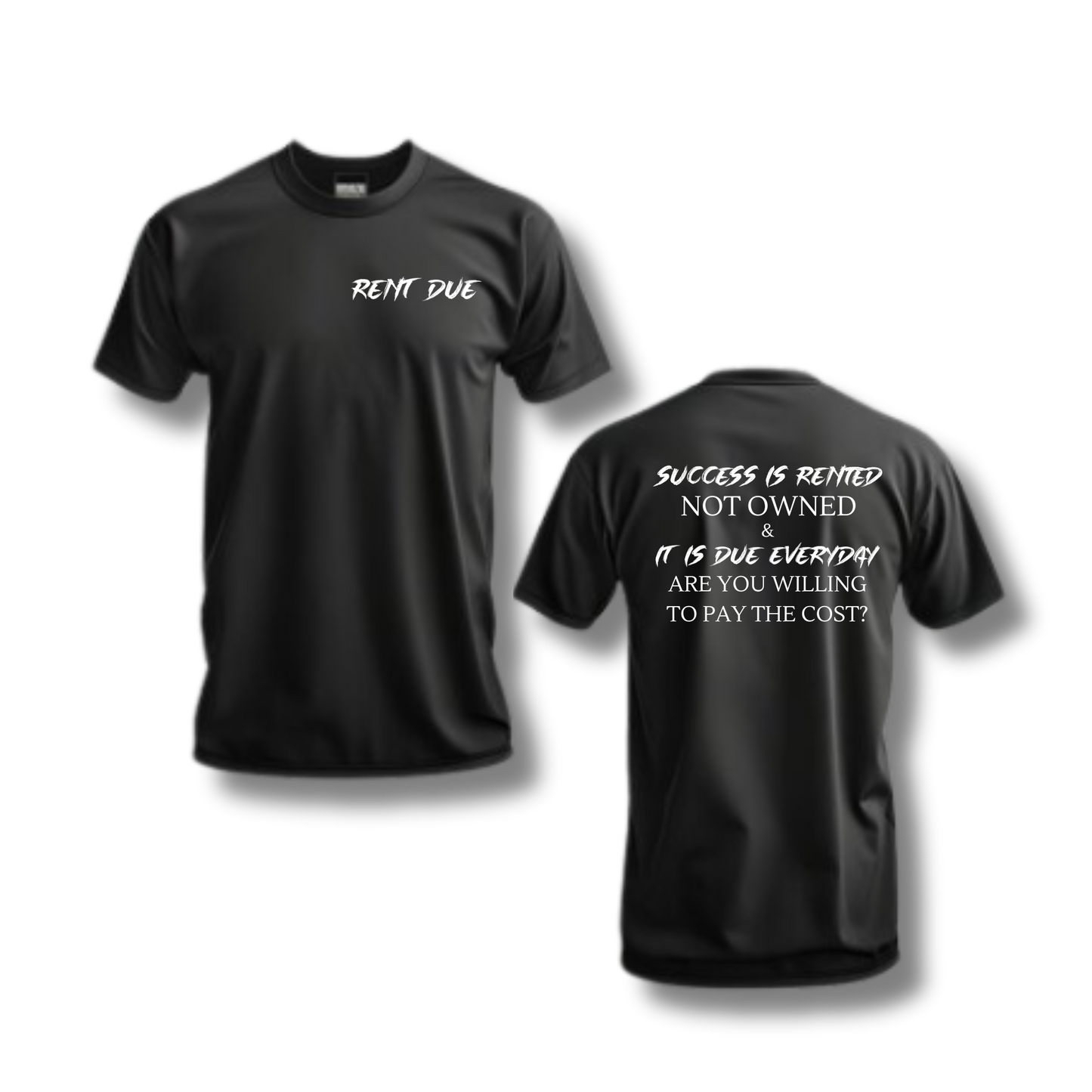 “Rent Due” Everyday Tee